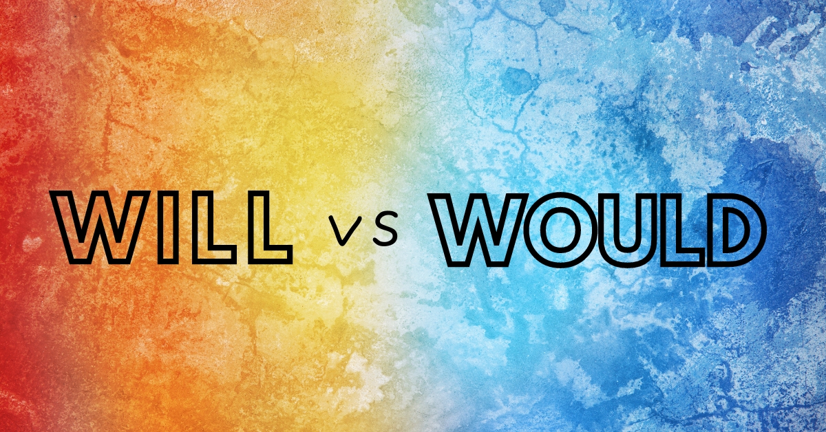 Will Vs Would JB English